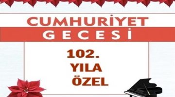İskeçe’de 102. Yıla Özel “Cumhuriyet Gecesi” Düzenlendi