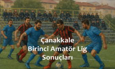 Çanakkale Birinci Amatör Lig 2.Hafta Sonuçları
