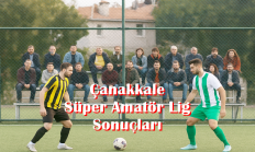 Çanakkale Süper Amatör Lig 4.Hafta Sonuçları