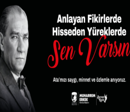 Erkek’in 10 Kasım Atatürk’ü Anma Günü Mesajı