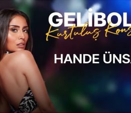 Gelibolu’nun Kurtuluş Gününde Hande Ünsal Sahne Alacak