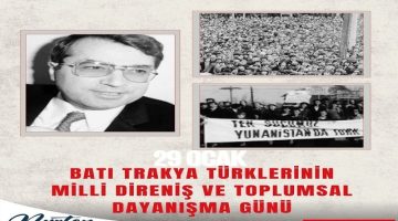 Nurten Yontar: “Batı Trakya Türklerinin Direnişi Onurun ve Kimliğin Simgesidir”