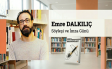 Emre Dalkılıç ile “Nasıl Kazandılar” Söyleşisi Gelibolu’da