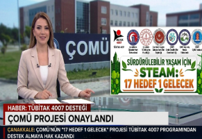 ÇOMÜ “17 Hedef 1 Gelecek” Projesine TÜBİTAK Desteği