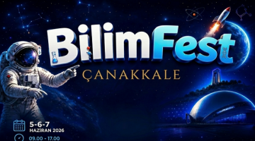 Çanakkale’de Bir İlk: BilimFest Başlıyor