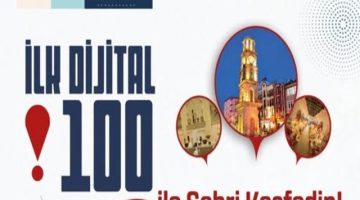 İlk Dijital 100 İle Şehri Keşfedin
