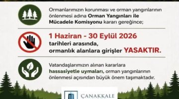 Ormanlık Alanlara Giriş Yasağı Hatırlatıldı