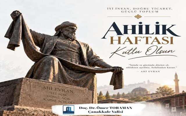 Çanakkale Valiliği’nden Ahilik Haftası Mesajı