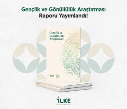 İLKE Vakfı’ndan “Gençlik ve Gönüllülük Araştırması”