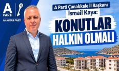 İsmail Kaya: Konutlar Halkın Olmalı